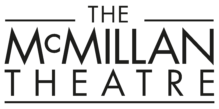 The McMillan Theatre